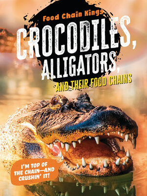 cover image of Crocodiles and Alligators